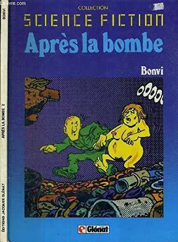 BONVI APRÈS LA BOMBE: CHRONIQUES - TOME 2 / COLLECTON SCIENCE FICTION.