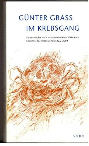 Grass, Günter Im Krebsgang: Eine Novelle