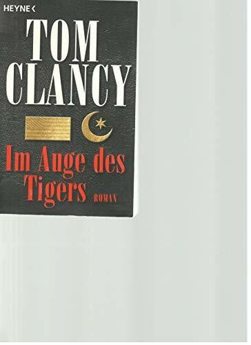 Schünemann, Anja Im Auge des Tigers: Ein Jack Ryan Roman