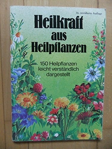 Fischer, Wolf Heilkraft aus Heilpflanzen