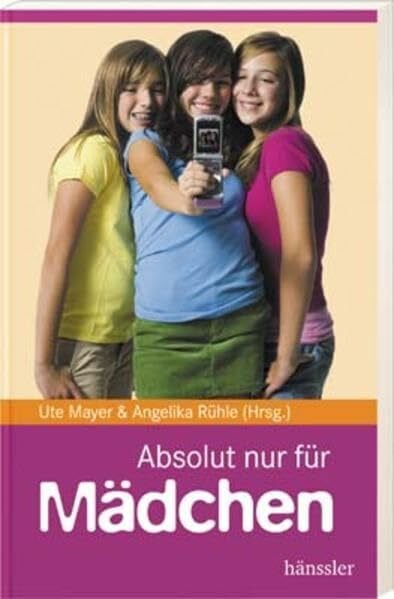 Mayer, Ute Absolut nur für Mädchen