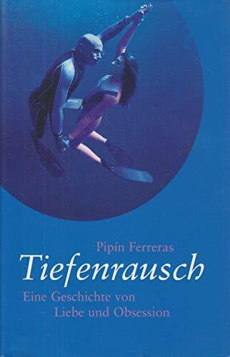 Schuler, Karin Tiefenrausch: Eine Geschichte von Liebe und Obsession