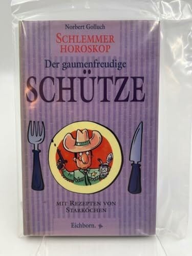 Tanck, Birgit Schlemmer-Horoskop, Der gaumenfreudige Schütze