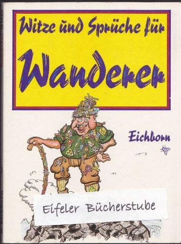 Lenhart, Hans J Witze und Sprüche für Wanderer