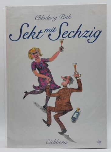 Poth, Chlodwig Sekt mit Sechzig