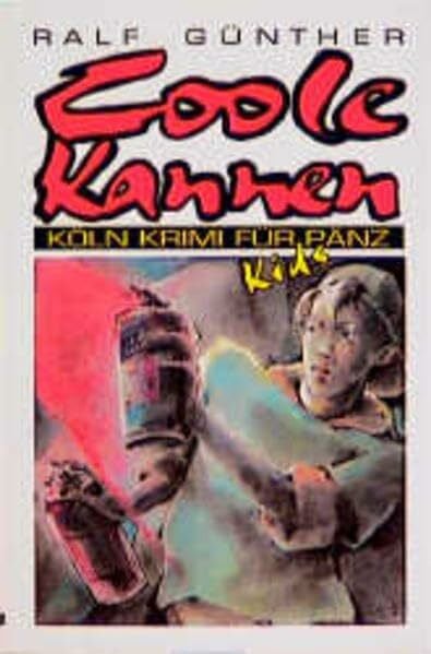 Günther, Ralf Coole Kannen (Köln Krimi für Pänz)