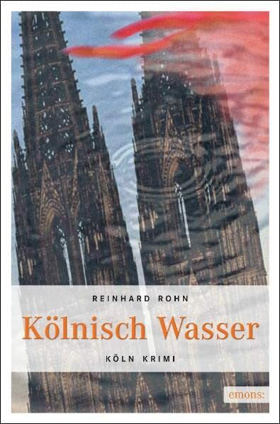 Rohn, Reinhard Kölnisch Wasser