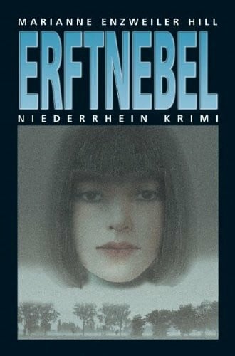 Enzweiler Hill, Marianne Erftnebel