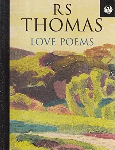 Thomas, R. S. Love Poems (Phoenix 60p paperbacks)