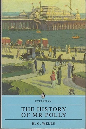 Wells, H. G. History of Mr Polly (Everyman's Library)