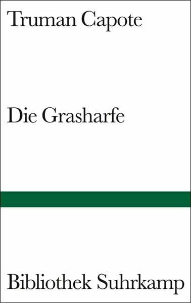 Truman Capote Die Grasharfe
