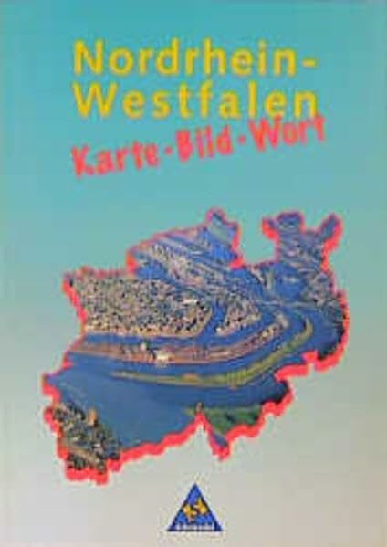 Nordrhein-Westfalen, Karte, Bild, Wort, Schülerband: Schülerband Nordrhein-Westfalen