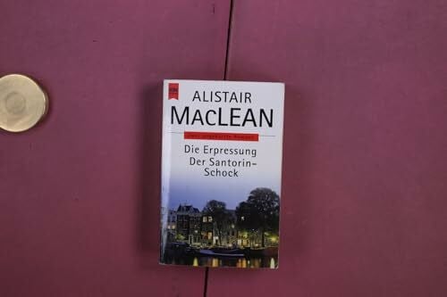 MacLean, Alistair Der Santorin-Schock (Heyne Allgemeine Reihe (01))