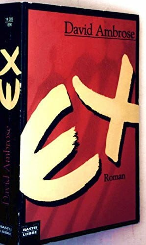 Ambrose, David Ex (Allgemeine Reihe. Bastei Lübbe Taschenbücher)