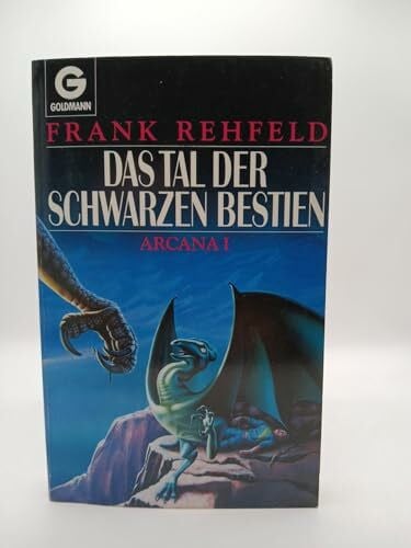 Rehfeld, Frank Das Tal der schwarzen Bestien