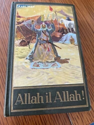 Karl May Allah il Allah - Reiseerzählung