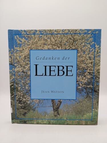 Watson, Jean Gedanken der Liebe