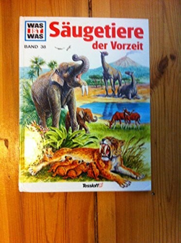 Zieger, Reiner Was ist was, Band 038: Säugetiere der Vorzeit