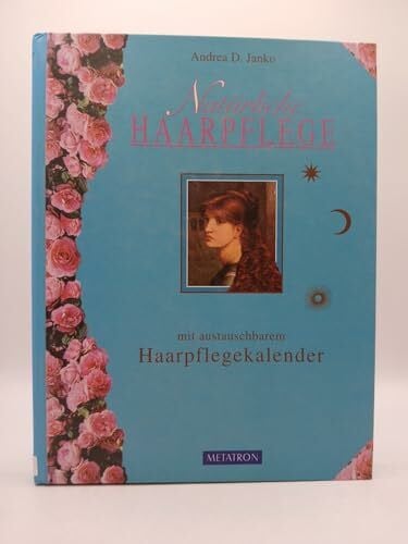 Janko, Andrea D Natürliche Haarpflege nach den Mondrhythmen
