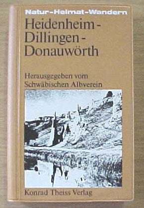 Schwäbischer Albverein e.V. Heidenheim - Dillingen - Donauwörth (Natur - Heimat - Wandern)