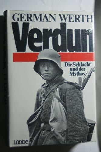 Werth, German Verdun. Die Schlacht und der Mythos