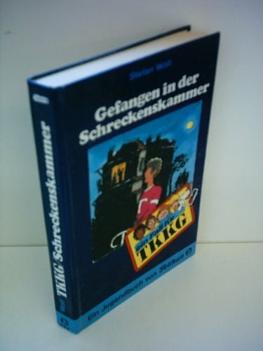 Fein, Egon Ein Fall für TKKG, Bd.33, Gefangen in der Schreckenskammer