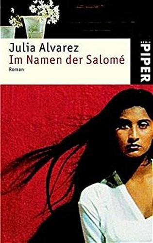 Enzenberg, Carina von Im Namen der Salomé: Roman (Piper Taschenbuch, Band 3753)