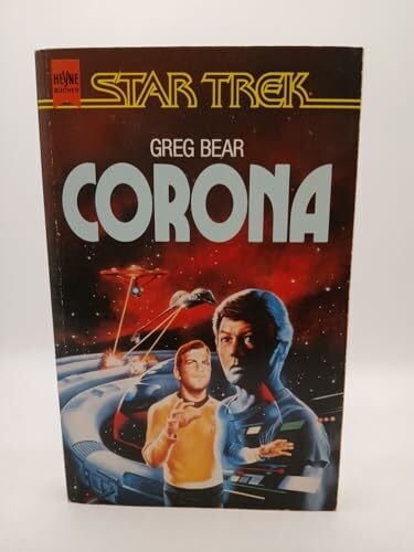 Bear, Greg Corona Star Trek (Heyne Science Fiction und Fantasy (06))