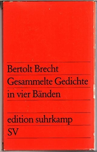 Brecht, Bertolt Gesammelte Gedichte
