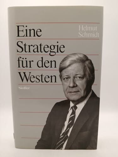 Schmidt, Helmut Eine Strategie für den Westen