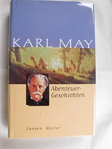 May, Karl Abenteuer-Geschichten