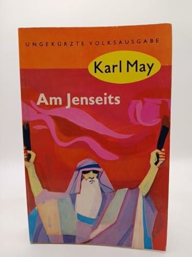 May, Karl (May, Karl): Karl May Taschenbücher, Bd.25, Am Jenseits