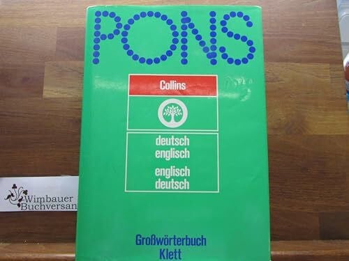 Peter Terell PONS Collins Grosswörterbuch. Teil I: Deutsch-Englisch /Teil II: Englisch-Deutsch