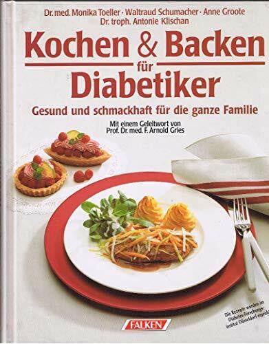 Anne Groote Kochen & Backen für Diabetiker