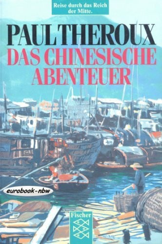 Herzog, Hans M Das chinesische Abenteuer. Reise durch das Reich der Mitte