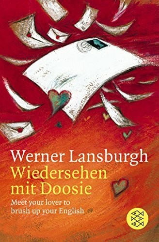 Lansburgh, Werner Wiedersehen mit Doosie: Meet your lover to brush up your English