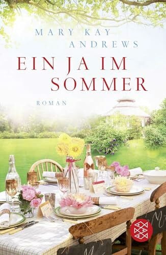 Andrews, Mary Kay Ein Ja im Sommer: Roman (Die Sommerbuchreihe, Band 4)