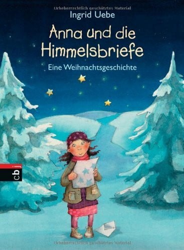 Betina Gotzen-Beek Anna und die Himmelsbriefe: Eine Weihnachtsgeschichte