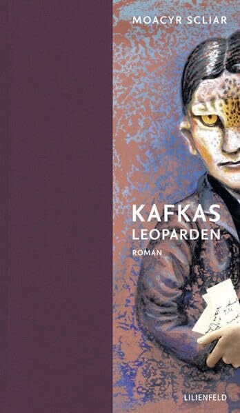 Kegler, Michael Kafkas Leoparden: Roman (Lilienfeldiana)