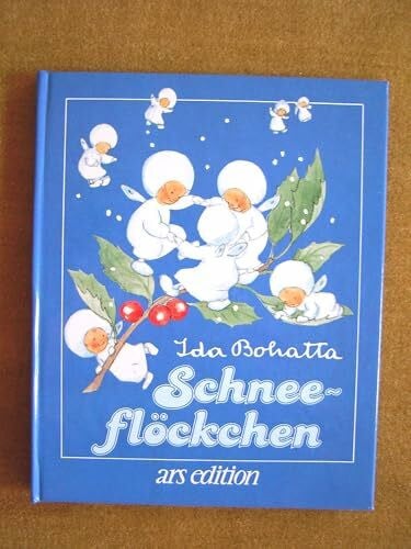 Bohatta, Ida Schneeflöckchen (Bohatta-Bilderbücher)