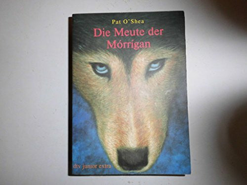 Braun, Bettine Die Meute der Mórrígan