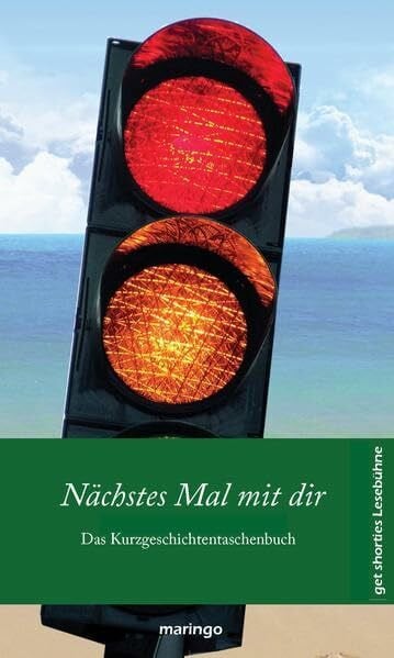 Gorbunov, Nikita Nächstes Mal mit dir: get shorties Kurzgeschichtentaschenbuch Nr. 14