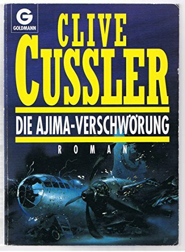 Middelhauve, Frieder Die Ajima-Verschwörung: Roman (Goldmann Allgemeine Reihe)