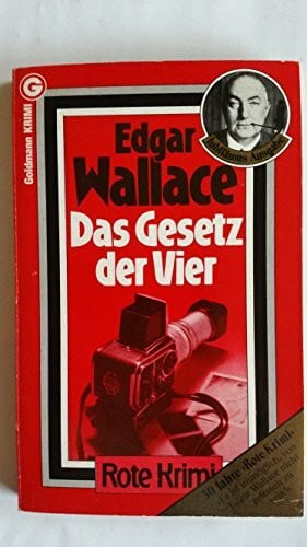 Wallace, Edgar Das Gesetz der Vier (Goldmann Krimi)