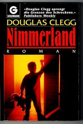 Clegg, Douglas Nimmerland: Roman (Goldmann Allgemeine Reihe)