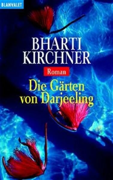 Althans, Antje Die Gärten von Darjeeling (Blanvalet Taschenbuch)