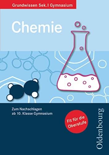 Kühmstedt, Joachim Chemie: Grundwissen Chemie (Grundwissen Sek. I Gymnasium)