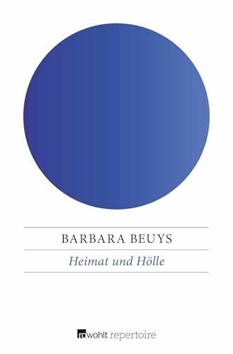 Beuys, Barbara Heimat und Hölle: Jüdisches Leben in Europa durch zwei Jahrtausende: Religion, Geschichte, Kultur