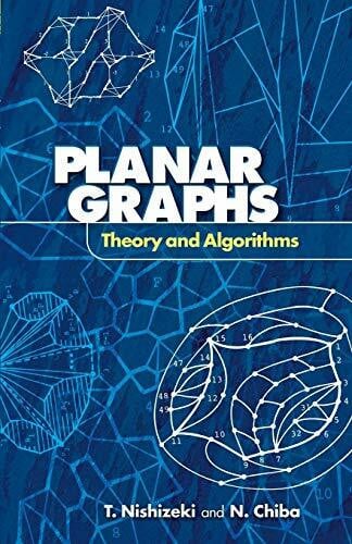 Chiba, N. Planar Graphs: Theory and Algorithms (Dover Books on Mathematics)
