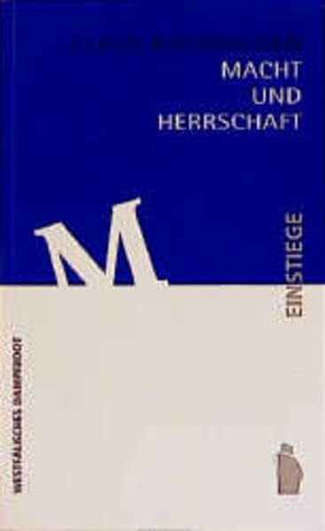 Rolshausen, Claus Macht und Herrschaft (Einstiege)